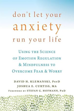 Bild des Verk�ufers f�r Don't Let Your Anxiety Run Your Life zum Verkauf von Books-by-Floh