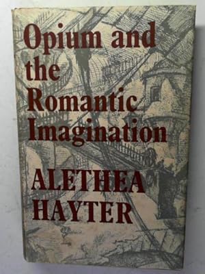 Imagen del vendedor de Opium and the Romantic Imagination que vende Cotswold Internet Books
