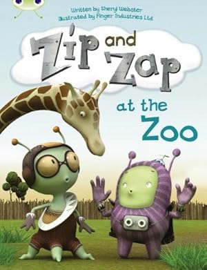 Bild des Verk�ufers f�r Bug Club Guided Fiction Year 1 Yellow C Zip and Zap at the Zoo zum Verkauf von WeBuyBooks