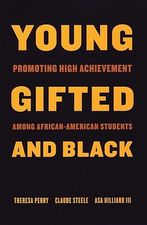 Immagine del venditore per Young, Gifted, and Black: Promoting High Achievement among African-American Students (Beacon Classics) venduto da Zoom Books Company