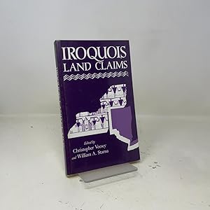 Bild des Verk�ufers f�r Iroquois Land Claims (The Iroquois and Their Neighbors) zum Verkauf von Southampton Books