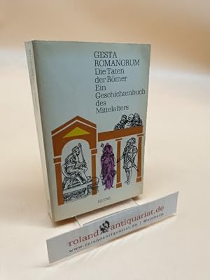 Image du vendeur pour Gesta Romanorum. Die Taten der R�mer. Ein Geschichtenbuch des Mittelalters. mis en vente par Roland Antiquariat UG haftungsbeschr�nkt
