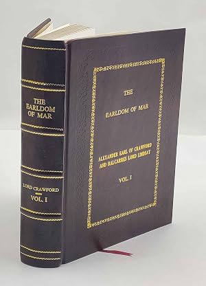 Seller image for The earldom of Mar in sunshine and in shade during five hundred years, in reply to an address to . 1882 [Full Leather Bound] for sale by Gyan Books Pvt. Ltd.