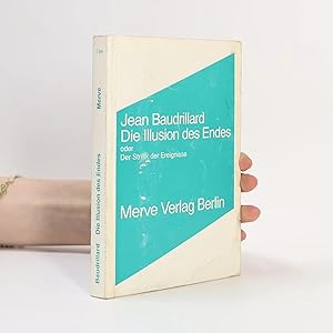 Bild des Verk�ufers f�r Die Illusion des Endes oder der Streik der Ereignisse zum Verkauf von Bookbot