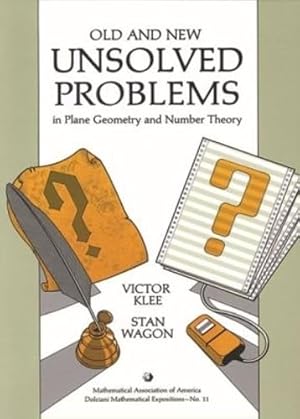 Imagen del vendedor de Old and New Unsolved Problems in Plane Geometry and Number Theory (Dolciani Mathematical Expositions) a la venta por Bay State Book Company