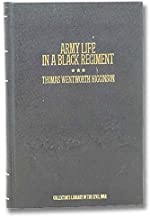 Imagen del vendedor de Army Life in a Black Regiment (Collector's Library of the Civil War) a la venta por Browsing Is Arousing