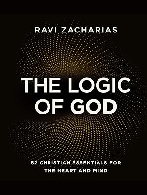 Image du vendeur pour The Logic of God: 52 Christian Essentials for the Heart and Mind mis en vente par Goodwill of Colorado