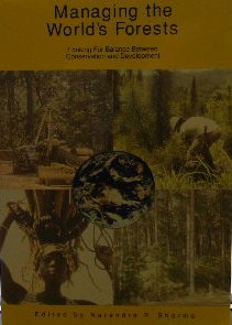 Bild des Verk�ufers f�r Managing the World's Forests: Looking for Balance Between Conservation and Development zum Verkauf von Zoom Books East