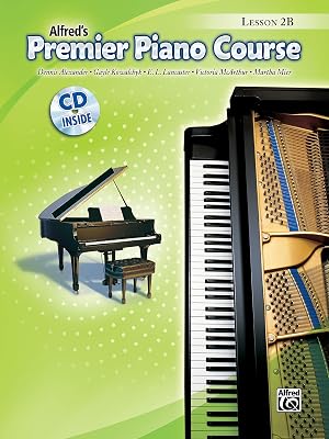 Imagen del vendedor de Premier Piano Course Lesson Book, Bk 2B: Book & CD (Premier Piano Course, Bk 2B) a la venta por Big River Books