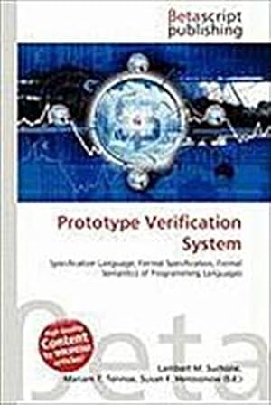 Image du vendeur pour Prototype Verification System : Specification Language, Formal Specification, Formal Semantics of Programming Languages mis en vente par AHA-BUCH GmbH