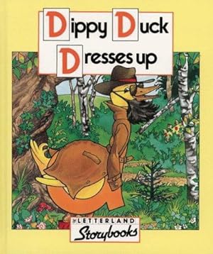 Bild des Verk�ufers f�r Dippy Duck Dresses Up (Letterland Storybooks) zum Verkauf von WeBuyBooks