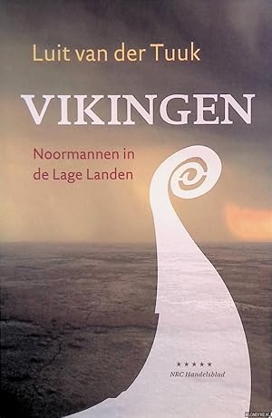 Bild des Verk�ufers f�r Vikingen: Noormannen in de Lage Landen zum Verkauf von Klondyke