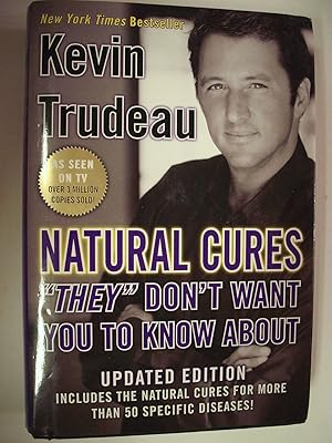 Seller image for Natural Cures "They" Don't Want You To Know About for sale by 2nd Life Books