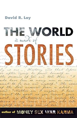 Bild des Verk�ufers f�r The World Is Made of Stories zum Verkauf von Zoom Books East