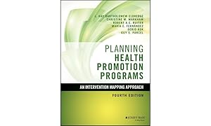 Seller image for Planning Health Promotion Programs: An Intervention Mapping Approach (Jossey-Bass Public Health) for sale by Bay State Book Company