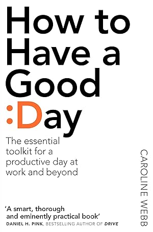 Imagen del vendedor de How To Have A Good Day a la venta por Greenworld Books
