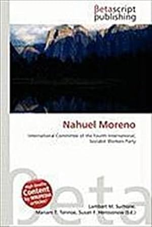 Seller image for Nahuel Moreno : International Committee of the Fourth International, Socialist Workers Party for sale by AHA-BUCH GmbH