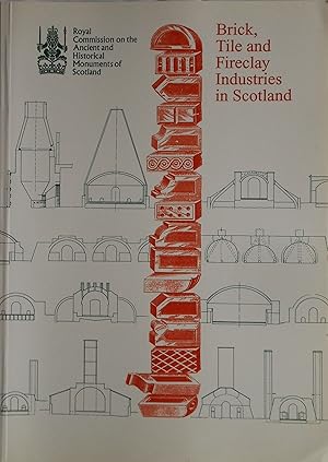 Immagine del venditore per Brick, Tile and Fireclay Industries in Scotland by Graham Douglas and Miles Oglethorpe venduto da Vintagestan Books