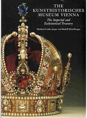 Image du vendeur pour The Kunsthistorisches Museum Vienna: The Imperial And Ecclesiastical Treasury mis en vente par Goodwill Books