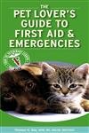 Immagine del venditore per Pet Lover's Guide to First Aid and Emergencies venduto da Zoom Books East