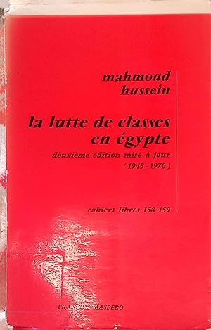 Bild des Verk�ufers f�r La Lutte de classes en Egypte deuxieme edition mise a jour 1945 � 1968. zum Verkauf von books4less (Versandantiquariat Petra Gros GmbH & Co. KG)