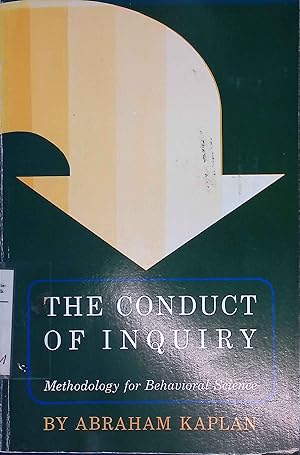 Bild des Verk�ufers f�r The Conduct of Inquiry: Methodology for Behavioral zum Verkauf von books4less (Versandantiquariat Petra Gros GmbH & Co. KG)