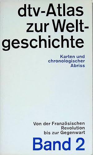 Bild des Verk�ufers f�r Atlas zur Weltgeschichte Bd. 2: Von der franz�sischen Revolution bis zur Gegenwart. (Nr. 3002) zum Verkauf von books4less (Versandantiquariat Petra Gros GmbH & Co. KG)