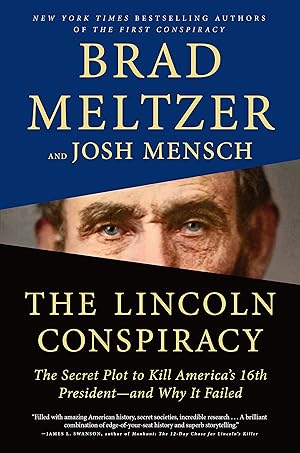 Image du vendeur pour The Lincoln Conspiracy: The Secret Plot to Kill America's 16th President--and Why It Failed mis en vente par Zoom Books East