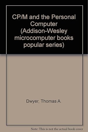Seller image for Cp/M and the Personal Computer (Addison-Wesley Series in Computer Science) for sale by -OnTimeBooks-