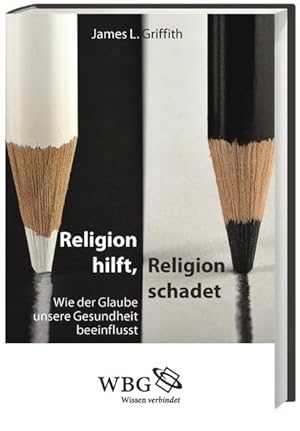 Image du vendeur pour Religion hilft, Religion schadet: Wie der Glaube unsere Gesundheit beeinflusst wie der Glaube unsere Gesundheit beeinflusst mis en vente par Bücherbazaar