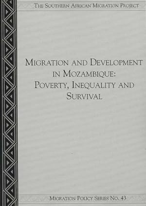 Seller image for Migration and Development in Mozambique : Poverty, Inequality and Survival for sale by GreatBookPrices