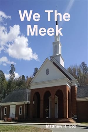 Immagine del venditore per We The Meek venduto da GreatBookPrices