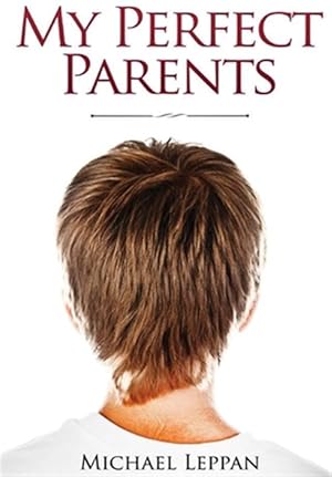 Immagine del venditore per My Perfect Parents venduto da GreatBookPrices