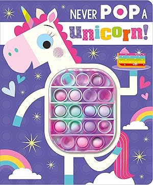 Imagen del vendedor de Never Pop a Unicorn! a la venta por 3Brothers Bookstore