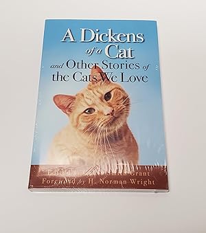 Seller image for A Dickens of a Cat: And Other Stories of the Cats We Love for sale by 3Brothers Bookstore