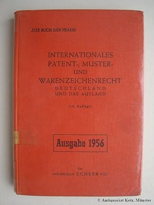Seller image for Internationales Patent-, Muster- und Warenzeichenrecht. Deutschland und das Ausland. Ausgabe 1956. 13. Auflage. for sale by Antiquariat Hans-J�rgen Ketz