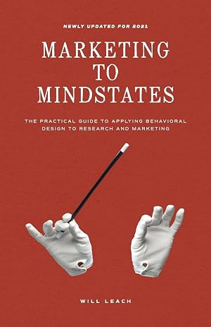 Imagen del vendedor de Marketing to Mindstates: The Practical Guide to Applying Behavior Design to Research and Marketing a la venta por Goodwill Books