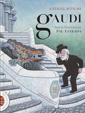 Image du vendeur pour A stroll with Gaudi mis en vente par Blue Vase Books