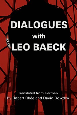 Imagen del vendedor de Dialogues with Leo Baeck (Paperback or Softback) a la venta por BargainBookStores