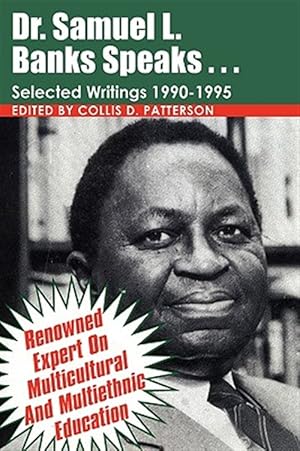 Bild des Verk�ufers f�r Dr. Samuel Banks Speaks : Selected Writings zum Verkauf von GreatBookPricesUK