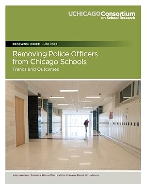 Immagine del venditore per Removing Police Officers from Chicago Schools: Trends and Outcomes (Paperback or Softback) venduto da BargainBookStores