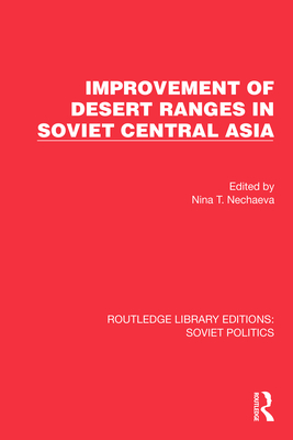 Imagen del vendedor de Improvement of Desert Ranges in Soviet Central Asia (Paperback or Softback) a la venta por BargainBookStores