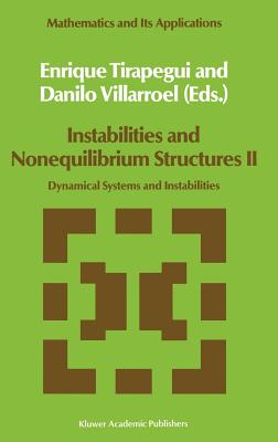 Seller image for Instabilities and Nonequilibrium Structures II: Dynamical Systems and Instabilities (Hardback or Cased Book) for sale by BargainBookStores