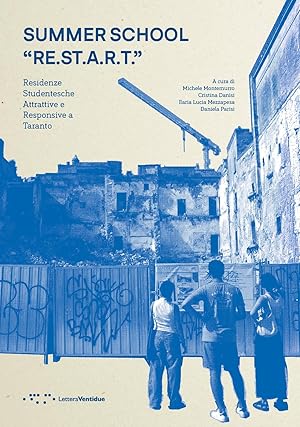 Seller image for Summer school RE.ST.A.R.T. Residenze Studentesche Attrattive e Responsive a Taranto for sale by Rarewaves.com UK