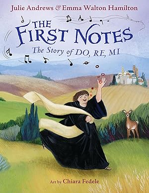 Seller image for The First Notes: The Story of Do, Re, Mi for sale by Zoom Books East