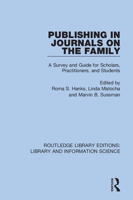 Imagen del vendedor de Publishing in Journals on the Family: Essays on Publishing (Paperback or Softback) a la venta por BargainBookStores
