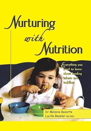 Immagine del venditore per Nurturing with Nutrition venduto da Rarewaves.com USA