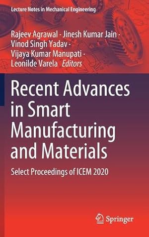 Seller image for Recent Advances in Smart Manufacturing and Materials for sale by Rarewaves.com USA