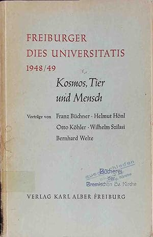 Bild des Verk�ufers f�r Notwendigkeit und Plan im Kosmos - in: Freiburger Dies Universitatis 1948/49 - Kosmos, Tier und Mensch zum Verkauf von books4less (Versandantiquariat Petra Gros GmbH & Co. KG)