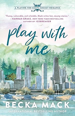 Seller image for Play with Me: A Playing for Keeps Hockey Romance, Book 2 for sale by Dream Books Co.